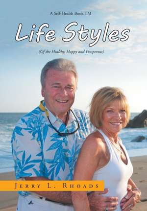 Lifestyles de Jerry L. Rhoads