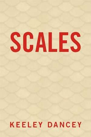 Scales de Keeley Dancey