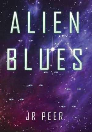 Alien Blues de Peer, Jr.