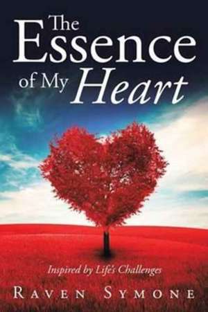 The Essence of My Heart de Raven Symone