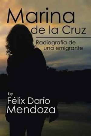 Marina de La Cruz de Mendoza, Felix Dario