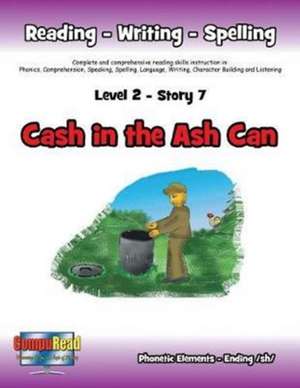 Level 2 Story 7-Cash in the Ash Can de Margaret W. Turner