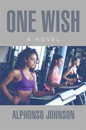 One Wish de Alphonso Johnson