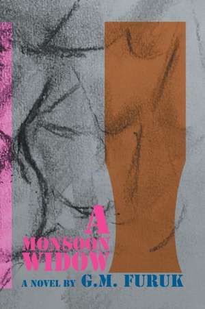 A Monsoon Widow de G. M. Furuk