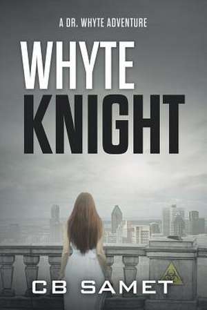 Whyte Knight de Cb Samet