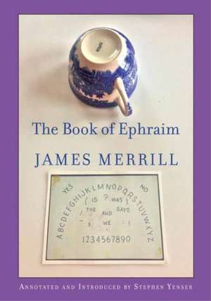 The Book of Ephraim de Stephen Yenser