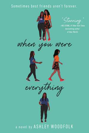 When You Were Everything de Ashley Woodfolk