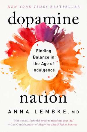 Dopamine Nation de Anna Lembke