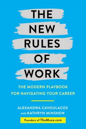 Cavoulacos, A: The New Rules of Work