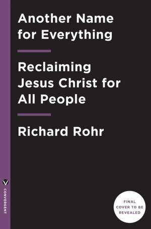 The Universal Christ de Richard Rohr