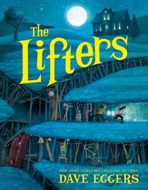 The Lifters de David Eggers