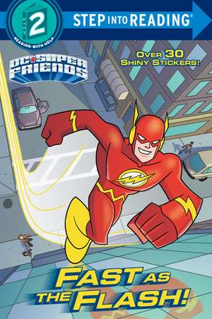 Fast as the Flash! (DC Super Friends) de Christy Webster