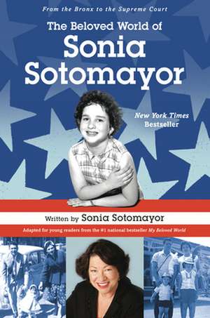 The Beloved World of Sonia Sotomayor de Sonia Sotomayor