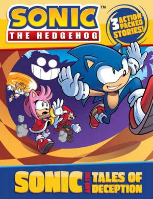 Sonic and the Tales of Deception de Jake Black