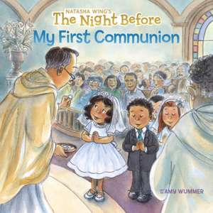 The Night Before My First Communion de Natasha Wing