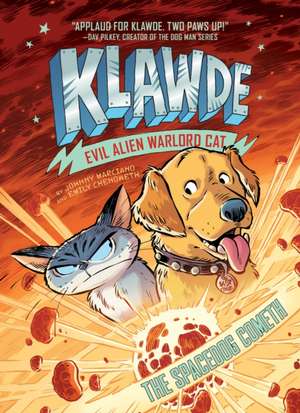 Klawde: Evil Alien Warlord Cat: The Spacedog Cometh #3 de Johnny Marciano