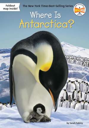 Where Is Antarctica? de Sarah Fabiny