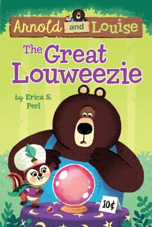 The Great Louweezie #1 de Erica S. Perl