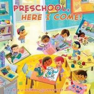 Preschool, Here I Come! de D.J. Steinberg