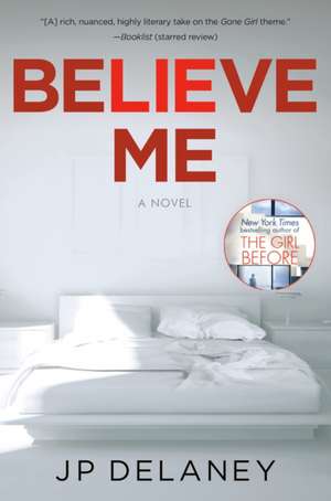 Believe Me de Jp Delaney