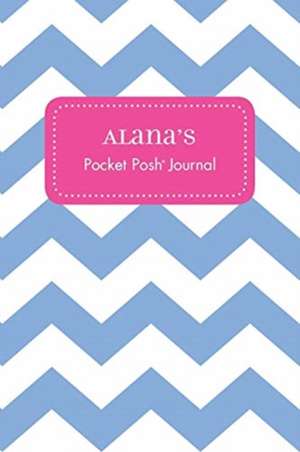 Alana's Pocket Posh Journal, Chevron de Andrews McMeel Publishing