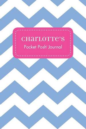 Charlotte's Pocket Posh Journal, Chevron de Andrews McMeel Publishing