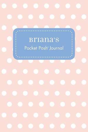 Briana's Pocket Posh Journal, Polka Dot de Andrews McMeel Publishing