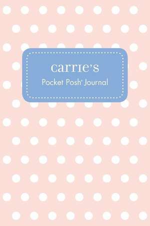 Carrie's Pocket Posh Journal, Polka Dot de Andrews McMeel Publishing