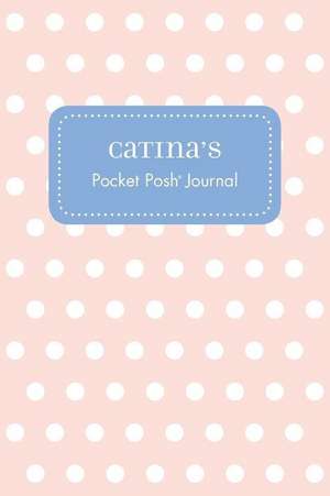 Catina's Pocket Posh Journal, Polka Dot de Andrews McMeel Publishing