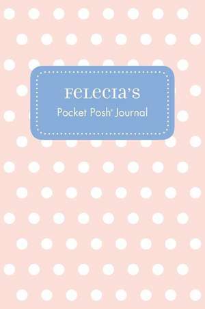 Felecia's Pocket Posh Journal, Polka Dot de Andrews McMeel Publishing