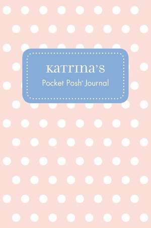 Katrina's Pocket Posh Journal, Polka Dot de Andrews McMeel Publishing