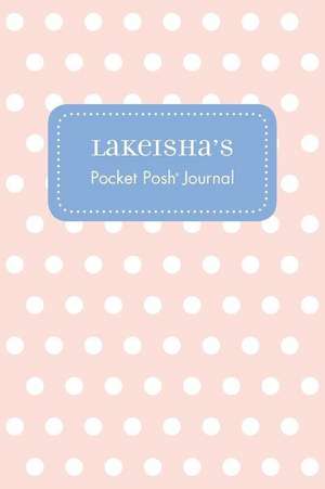 Lakeisha's Pocket Posh Journal, Polka Dot de Andrews McMeel Publishing