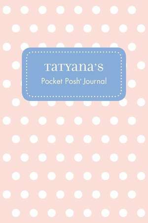 Tatyana's Pocket Posh Journal, Polka Dot de Andrews McMeel Publishing