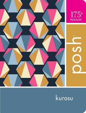 Posh Kurosu: 175+ Puzzles de Andrews Mcmeel Publishing