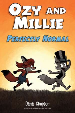 Ozy and Millie: Perfectly Normal de Dana Simpson