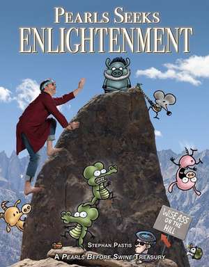 Pearls Seeks Enlightenment de Stephan Pastis