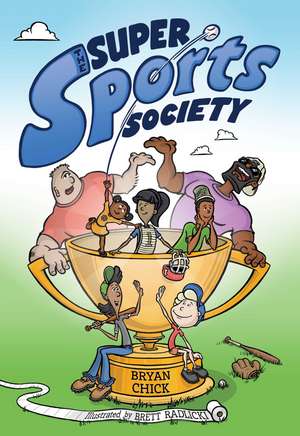 The Super Sports Society Vol. 1 de Bryan Chick