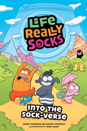 Life Really Socks: Into the Sock-Verse de Shidan Youssefian