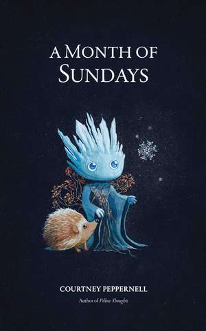 A Month of Sundays de Courtney Peppernell