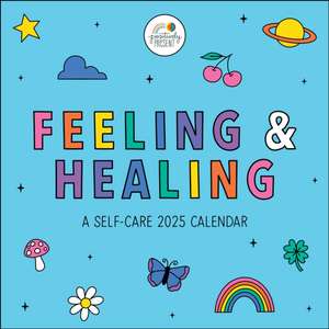 Positively Present 2025 Wall Calendar: Feeling & Healing de Dani Dipirro