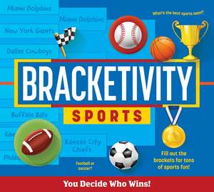 Bracketivity Sports: You Decide Who Wins! de Robert Guerrera