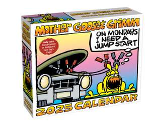 Mother Goose and Grimm 2025 Day-to-Day Calendar de Mike Peters