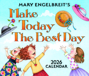 Mary Engelbreit's Make Today the Best Day 2026 Day-to-Day Calendar de Mary Engelbreit