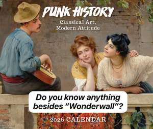 Punk History 2026 Day-to-Day Calendar: Classical Art, Modern Attitude de Kate Roberts