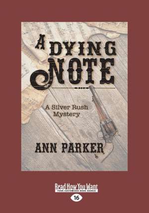 A Dying Note (Large Print 16pt) de Ann Parker