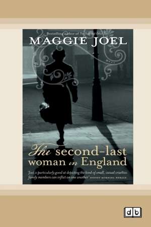 The Second Last Woman in England (Dyslexic Edition) de Maggie Joel