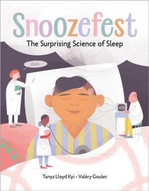 Snoozefest: The Surprising Science of Sleep de Tanya Lloyd Kyi