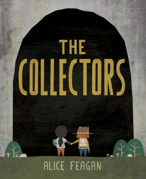 The Collectors de Alice Feagan