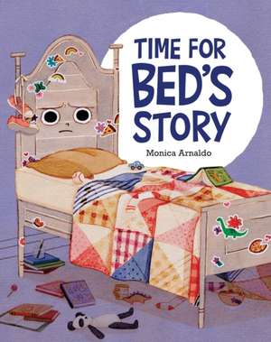 Time for Bed's Story de Monica Arnaldo