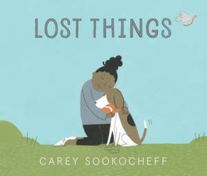 Lost Things de Carey Sookocheff